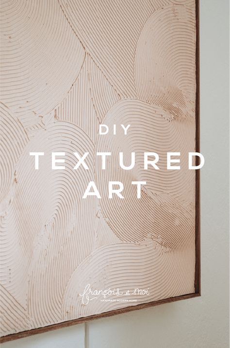 DIY Textural Art - Francois et Moi Diy Art Black And White, Wall Art Diy Texture, Homemade Textured Wall Art, Diy Art Frame How To Make, Textured Diy Wall Art, Modern Canvas Art Abstract Diy, Make Your Own Art Canvases, Diy Art For Large Wall, Black Wall Art Ideas