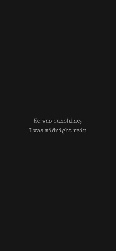 Midnight Music Aesthetic, He Was Sunshine I Was Midnight Rain Wallpaper, He Was Sunshine I Was Midnight Rain, Midnight Rain Wallpaper, Midnight Rain Lyrics, I Want Your Midnights, Midnight Rain Taylor Swift, I Was Midnight Rain, Midnight Rain