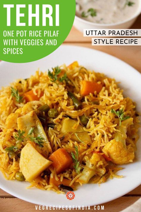 Tehri Recipe, Vegetarian One Pot Meals, Vegetable Rice Recipe, Lunch Recipies, Veg Dinner Recipes, Curry Recipes Vegetarian, Vegan Curry Recipes, Indian Rice Recipes, North Indian Recipes