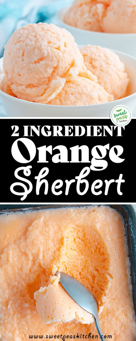 2 Ingredient Orange Sherbert Orange Sherbet Ice Cream, Orange Sherbet Recipe, Sherbet Ice Cream, Sherbet Recipes, Frozen Treats Recipes, Orange Sherbert, Ice Cream Maker Recipes, Easy Ice Cream, Homemade Ice Cream Recipes