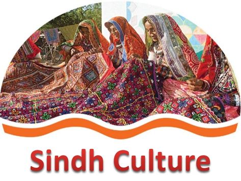 Sindh Culture, Transparent Jacket, Ch Words, Pakistani Art, Indus Valley Civilization, Famous Poets, Arabian Sea, Archaeological Discoveries, Rural Life