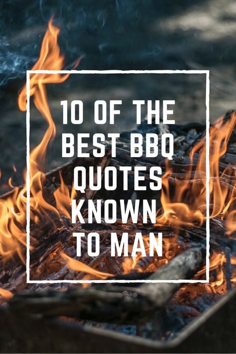 Top 10 BBQ Quotes Known To Man Bbq Signs Diy, Grill Quotes Funny, Bbq Memes Humor, Bbq Memes Funny, Barbecue Sign Ideas, Grilling Quotes Funny, Bbq Sayings Quotes, Bbq Shirt Ideas, Funny Bbq Smoker Quotes