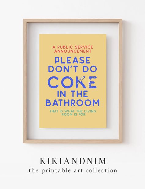 Funny Bathroom Decor Please Dont Do Coke in the Bathroom - Etsy Please Don't Do Coke In The Bathroom, Printable Wall Collage, Wall Art Bathroom, College Living, Bathroom Aesthetic, Aesthetic Bathroom, Funny Bathroom Decor, Funny Bathroom, Art Bathroom