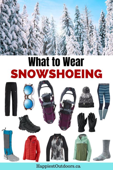 Snowshoeing Outfit, What To Wear Winter, Clothing Checklist, Hiking Packing, Winter Hiking Gear, Thailand Activities, Trekking Gear, Snow Time, Best Pants