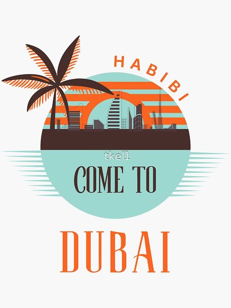 Dubai Stickers, Habibi Come To Dubai, Travel Doodles, Dream Country, Travel Locations, Adventure Book, Sticker Collection, Preschool Activities, Shirt Design