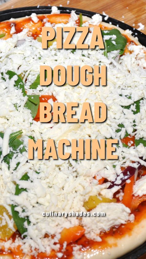 Pizza Dough In Bread Machine, Dough In Bread Machine, Bread Machine Pizza Dough Recipe, Pizza Dough Bread Machine, Bread Machine Pizza Dough, Pizza Dough Bread, Easy Pizza Dough Recipe, Freeze Pizza Dough, Homemade Pizza Dough Recipe