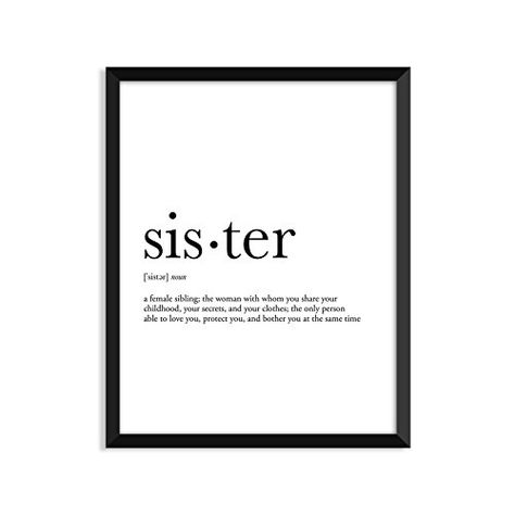 Sister Definition, Packing Hacks, Funny Definition, College Dorm Room Decor, Dorm Wall Art, Poster Funny, Dictionary Art Print, Sibling Gifts, Dictionary Art