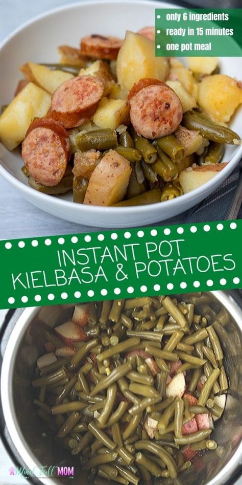 Smoked Sausage With Potatoes, Instant Pot Smoked Sausage, Kielbasa Potatoes, Sausage With Potatoes, Fast Family Dinners, Kielbasa And Potatoes, Potatoes And Green Beans, Kielbasa Recipes, Instant Pot Pasta Recipe