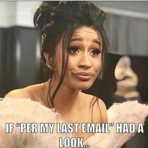 If “per my last email had a face”...#officelife #careerwomen Funny Monday Memes, Per My Last Email, Funny Work Memes, Sms Humor, Work Funny, Office Fun, Workplace Humor, Motivation Money, Monday Memes