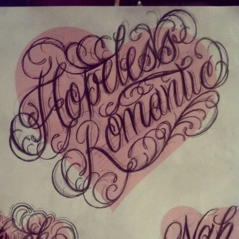 Hopeless Romantic Drawing, Hopeless Romantic Tattoo Ideas, Hopeless Romantic Tattoo, Cursive Tattoo Fonts, Cursive Tattoo, Tattoo Fonts Alphabet, Romantic Tattoo, Tattoo Fonts Cursive, Chicano Lettering