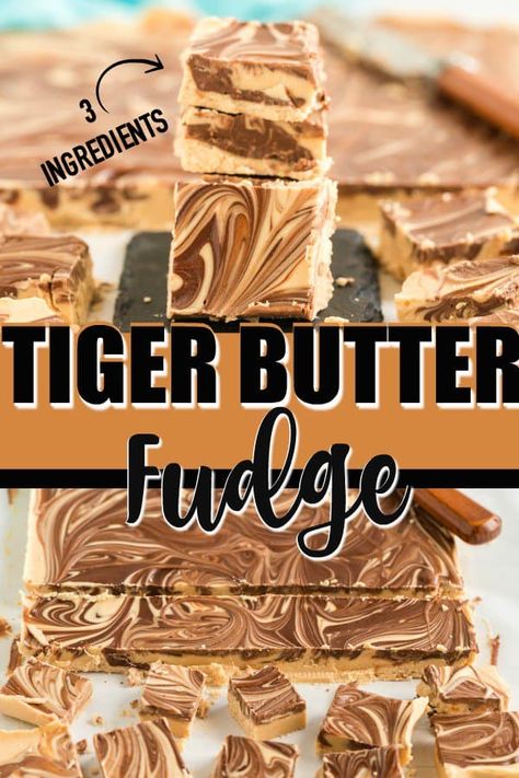 Tiger Fudge, Lemon Buddies, Tiger Butter Fudge, Tiger Butter Fudge Recipe, Tiger Butter, Butter Fudge Recipe, Holiday Candy Recipes, Easy Chocolate Fudge, Peanut Butter Fudge Easy