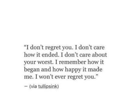 I Wont Forget How You Made Me Feel, You’re Perfect To Me Quotes, So Many Unsaid Things, Thank You For Memories, I Dont Regret You Quotes, Things Left Unsaid, Dont Forget Me, Fina Ord, Lesson Learned