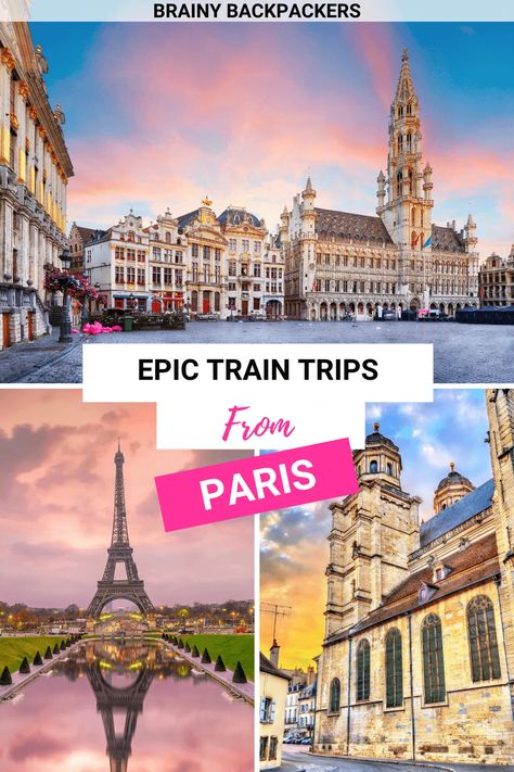 Are you planning on a day trip from Paris? Here are some of the best day trips from Paris by train. Not only can you explore France, but you can even go on epic train trips from Paris to other countries. #responsibletourism #brainybackpackers #sustainability France Train, Day Trips From Paris, Paris Things To Do, Train Trips, Europe Train, Day Trip From Paris, Day Trips From London, Paris France Travel, Train Tour