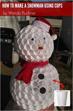 HOW TO MAKE A CUP SNOWMAN by Wanda Buchner Plastic Cup Snowman, Diy Snowman Crafts, Snowman Cups, Diy Snowman Decorations, Snowman Crafts Diy, Make A Snowman, Diy Snowman, Snowman Wreath, Snowman Decorations