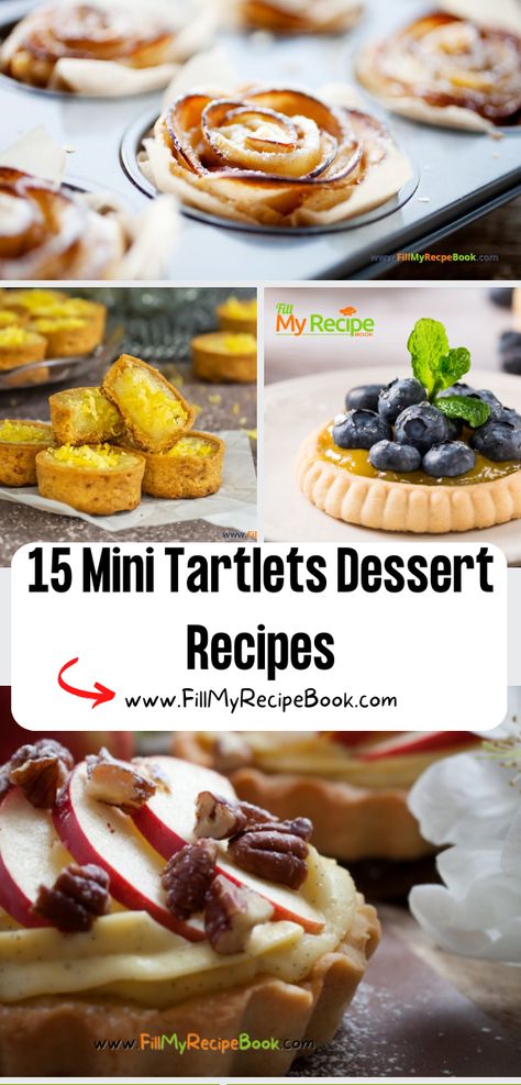 15 Mini Tartlets Dessert Recipes ideas to create. Easy fruit or lemon, berry and chocolate small tarts filled and decorated for a snack. Tartlets Dessert, Easy Mini Tarts, Custard Tartlets, Smores Tart, Fruit Tartlets, Mini Tartlets, Tartlets Recipe, Fruit Tart Recipe, Fruits Snacks