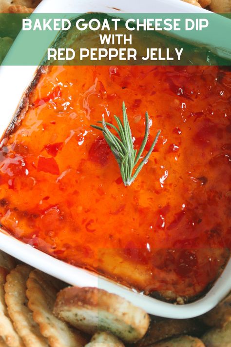 Red Pepper Jelly Appetizer, Baked Goat Cheese Dip, Red Pepper Jelly Recipe, Goat Cheese Dip Recipes, Pepper Jelly Dip, Pepper Jelly Recipe, Cheese Recipes Appetizers, Pepper Jelly Recipes, Goat Cheese Dip