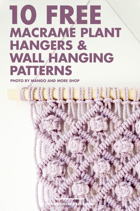 10 Free Macrame Plant Hangers and Wall Hanging Patterns Macrame Wall Hanging Shelf Tutorial, Macrame Plant Hanger Tutorial Free, Free Macrame Patterns Wall Hangings, Macrame Patterns Tutorials Wall Hangings, Diy Macrame Wall Hanging Beginner, Macrame Diy Patterns, Free Macrame Patterns Plant Hangers, Macrame Wall Hanging Pattern Free, Beginner Macrame Projects