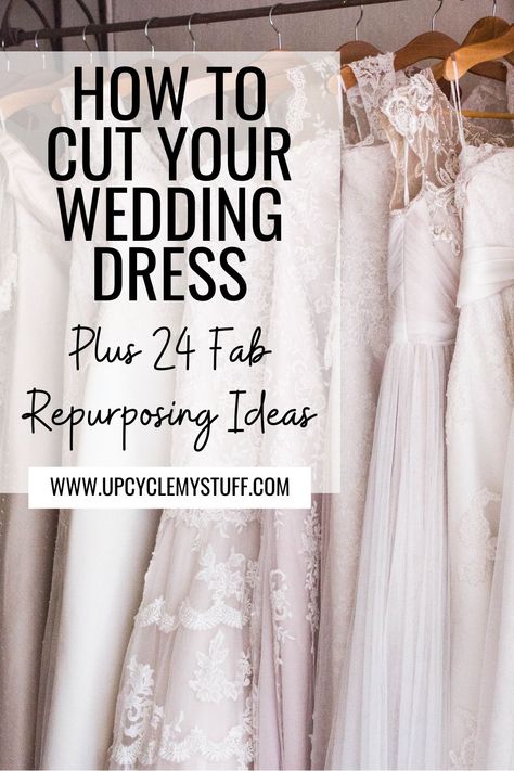 Check out this comprehensive guide to what to do with your wedding dress after the wedding is over. We have a printable guide to respectfully cutting up your own gown; 24 gorgeous upcycling ideas plus links to donate or sell all or part of your dress. Turn your dress into a memory bear, jewellery or even a quilt and cherish it for years to come. Wedding Dress Reuse Ideas | Upcycled Clothing | Keepsake Gift Ideas | #refashionedweddingdress #weddingdressuses Refashion Wedding Dress, Wedding Dress Upcycle Repurpose, Altering Wedding Dress Diy, Wedding Dresses Repurposed Ideas, Turn Wedding Dress Into Cocktail Dress, Recycling Wedding Dress Ideas, Wedding Dress Memory Quilt, Remaking Wedding Dress, Crafts With Wedding Dresses