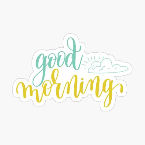 Kpop Good Morning, Morning Stickers, Good Morning Wallpaper, Good Morning Cards, Coloring Stickers, Transparent Stickers, Eye Catching Colors, Good Morning Images, Morning Images