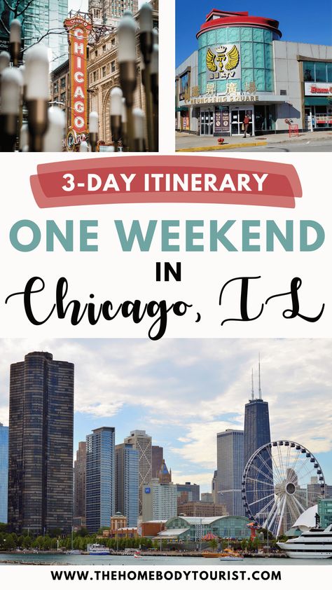 How to Spend 3 Days in Chicago, IL: An Adventurous Chicago Weekend Trip Itinerary (from a local!) - The Homebody Tourist Chicago Itinerary 3 Days, 3 Days In Chicago, Chicago Girls Trip, Chicago Weekend Trip, Chicago Itinerary, Chicago Weekend, Weekend In Chicago, Chicago Vacation, Chicago Girls