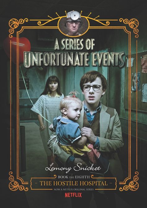 New Book Covers The Baudelaires, Lemony Snicket Books, The Hostile Hospital, Baudelaire Children, Events Poster, Unfortunate Events Books, A Series Of Unfortunate Events Netflix, Xmas 2022, Lemony Snicket