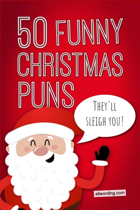 A list of hilarious Christmas puns for cards, captions, or just sharing with friends Santa Puns, English Puns, Car Puns, Christmas Card Puns, Funny Christmas Puns, Christmas Riddles, Santa Claus Elves, Kids Jokes, Christmas Puns