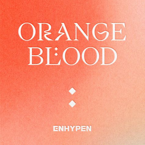 Orange Blood, Dance Tutorial, Pop Albums, Pochette Album, Music Album Covers, Dark Blood, English Translation, Album Songs, Music Album