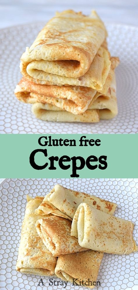 Crêpe Recipe, Gluten Free Crepes, Gluten Free Milk, Gf Breakfast, Postre Keto, Savory Meals, Gluten Free Recipes For Breakfast, Gluten Free Dairy Free Recipes, Gluten Free Sweets