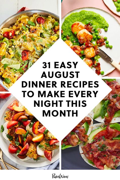 31 Easy August Dinner Recipes to Make Every Night This Month #purewow #easy #dinner #food #cooking #summer #recipe #meal plan #main course Easy Healthy Weekend Dinner, Healthy Late Summer Meals, Best Weekend Meals, Healthy End Of Summer Meals, Healthy Late Summer Recipes, Summer Night Recipes, Healthy Tasty Dinner Recipes, Easy Nice Dinner Recipes, Late Summer Recipes Dinner