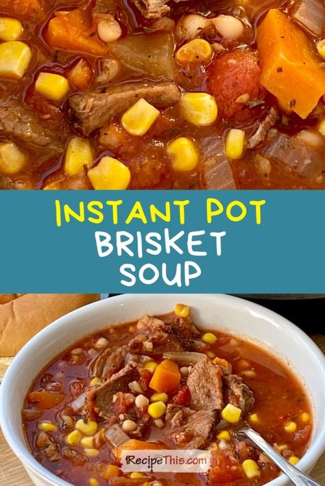 Instant Pot Leftover Brisket Soup