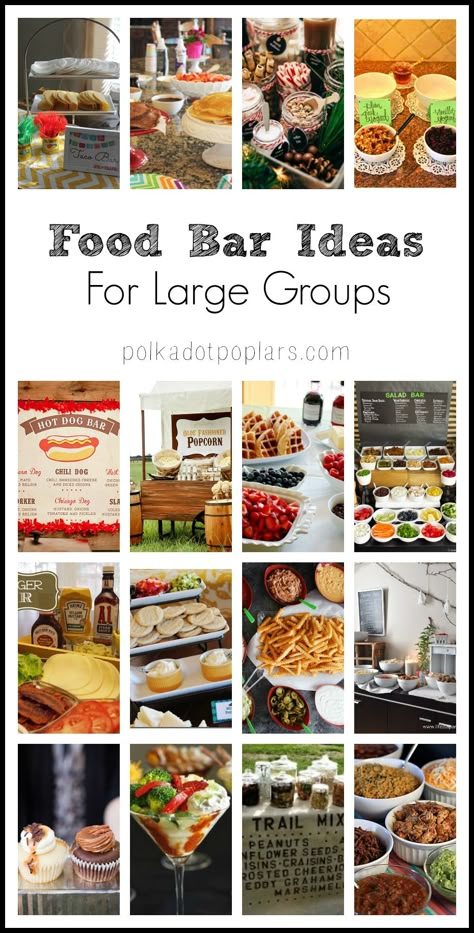 Party Food Ideas Food Bar Ideas For A Crowd, Unique Food Ideas For Parties, Bunch Party Food Ideas, Self Serve Party Food Ideas, Work Buffet Ideas Food Bars, Different Food Bar Ideas, Build Your Own Food Ideas, Foodie Birthday Party Theme, Non Messy Party Food