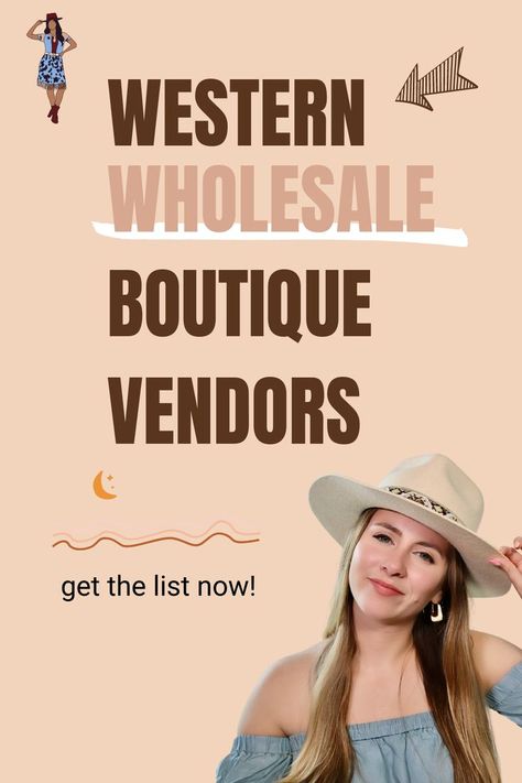 western wholesale boutique vendors with picture of girl in blue top and cow boy hat Usa Wholesale Suppliers, Starting A Western Boutique, How To Start A Western Boutique, Cute Western Boutique Names, Small Western Boutique, Unique Western Boutique Names, Plus Size Wholesale Vendors, Clothing Wholesale Vendors, Boho Boutique Names