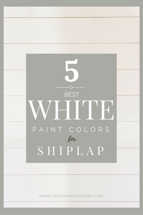 these are the 5 best white paint colors to paint shiplap! Get a modern farmhouse feel and create texture and character in your home just like Fixer Upper Farmhouse Paint Colors Interior, Best White Paint Colors, Sherwin Williams Alabaster, Painting Shiplap, Interior Paint Colors Schemes, Best Interior Paint, Ship Lap, Best White Paint, Farmhouse Paint Colors