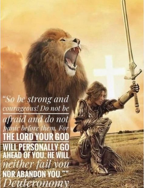 Worior Women, Deuteronomy Verses, Prophetic Art Warriors, God's Army, Warriors Of God, Deuteronomy 31, Deuteronomy 31 6, Be Not Afraid, Spiritual Warrior