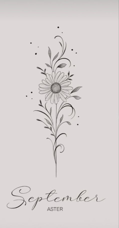 Tattoos Birth Flowers, Aster Tattoo, Aster Flower Tattoos, September Aster, Spine Tattoo Ideas, September Birth Flower, September Flowers, Flower Tattoo Drawings, Mom Tattoo Designs