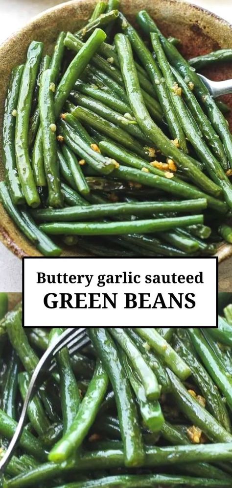 Green Bean Recipes Healthy, Beans Recipe Healthy, Garlic Green Bean Recipes, Sauteed Green Beans, Green Bean Recipes, Veggie Side Dishes, Green Bean, Side Recipes, Veggie Sides