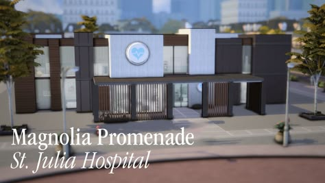 magnolia promenade — st. julia hospital    build of the hospital in two versions — one without cc and the second using cc items from realistic childbirth mod by pandasama.   there are some of the necess… Sims Hospital Build, Sims 4 Hospital Build, Sims 4 Hospital Cc, Sims 4 Hospital, Hospital Signs, Vet Clinics, Hospital Furniture, Medical Center, Sims Mods