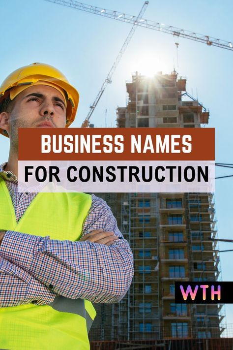 Business Names for Construction You Can Use Best Business Names, Real Estate Business Names, Real Estate Company Names, Business Name Ideas, Name Suggestions, Names Ideas, Construction Business, Sales Process, Name Ideas