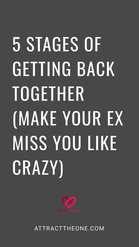 5 stages of getting back together (make your ex miss you like crazy). AttractTheOne.com Seeing Your Ex After A Long Time Quotes, I Miss You But F You Fr, How To Get An Ex Back, How To Win Your Ex Back, Should I Go Back To Him, How To Get Over An Ex You Still Love, How To Get Your Ex Boyfriend Back, How To Make Your Ex Want You Back, How To Get Your Ex Back