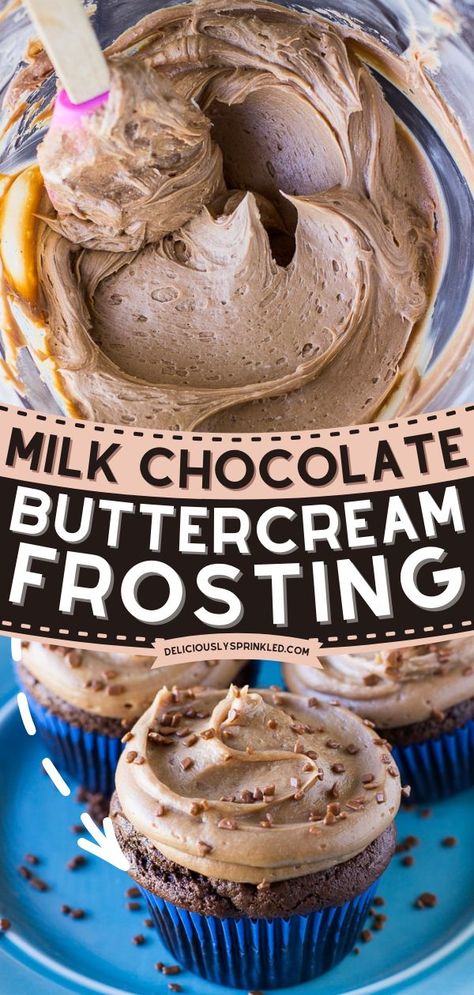 Milk Chocolate Buttercream Frosting, frosting recipes, easy desserts, sweet treats Light Brown Chocolate Frosting, Best Milk Chocolate Frosting, Frosting Recipes For Chocolate Cake, Milk Chocolate Frosting Homemade, Chocolate Buttercream With Melted Chocolate, Chocolate Frosting Not Too Sweet, Light Chocolate Buttercream Frosting, How To Color Chocolate Frosting, Milk Chocolate Buttercream