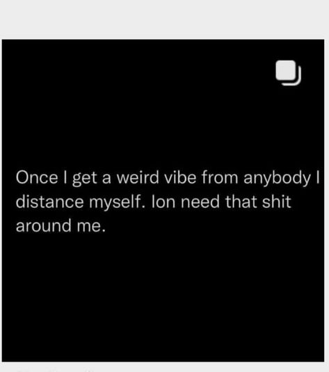 Weird Vibes Quotes, I Can Sense Your Energy Quotes, Wasted Energy Quotes, Weird Energy Quotes, Weird Energy, Reciprocating Energy Quotes, Vibe Quote, Energy Quotes, Real Quotes