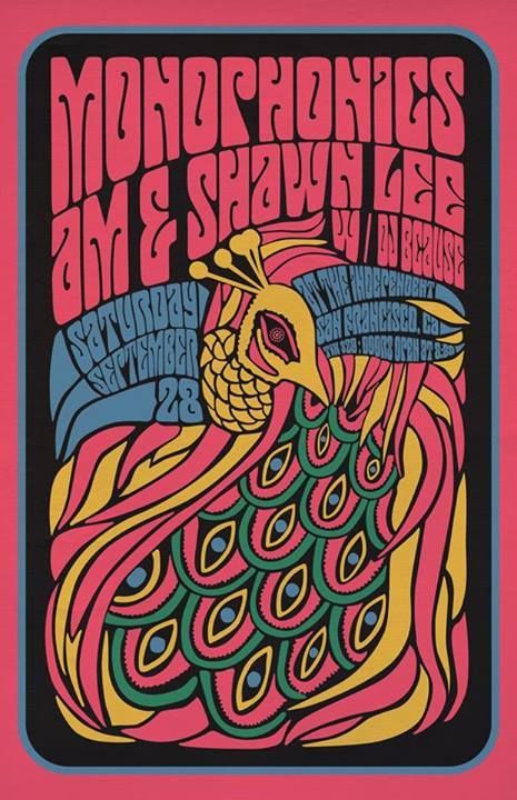 Wes Wilson posters | Monophonics a la Wes Wilson style Wes Wilson Poster, 60s Posters Design, Wes Wilson Art, Psych Poster, 60s Artwork, 60s Posters, Poster Art Ideas, Wes Wilson, Rock Poster Art