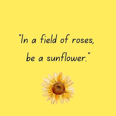 🌹🌻 “In a field of roses, be a sunflower.” 🌻🌹 This beautiful saying encourages us to stand out and be unique, even when surrounded by conventional beauty. While roses symbolize classic elegance, sunflowers represent warmth, positivity, and a bold, sunny spirit. Choosing to be a sunflower means embracing your individuality and radiating happiness, no matter the surroundings. This July, let's celebrate the joyful and vibrant energy of sunflowers with our Color of the Month: Sizzling Summer! 🌞✨... Sunflower Symbolism, Sunflower Sayings, Sunflower Meaning, Sunflower Things, Meaning Of Sunflower, Conventional Beauty, July Aesthetic, Types Of Sunflowers, Flower Dictionary