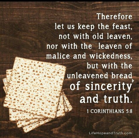 Therefore let us keep the feast, not with old leaven, nor with the leaven of malice and wickedness, but with the… by kevaton Messianic Passover, Passover Feast, Feast Of Unleavened Bread, Sabbath Quotes, Passover Lamb, Unleavened Bread, Feasts Of The Lord, Messianic Judaism, Hebrew Lessons