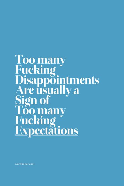 Expectation Quotes, Brutal Honesty, Lord Help, Strength Quotes, Awesome Quotes, Motivational Words, Epiphany, Quotable Quotes, Amazing Quotes