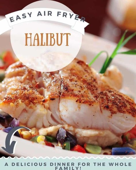 Halibut In The Air Fryer, Best Halibut Recipes Air Fryer, Air Fried Halibut, Airfry Halibut Recipes, Air Fry Halibut, Air Fried Halibut Recipes, Air Fryer Halibut Recipes Healthy, Air Fry Halibut Recipes, Airfryer Halibut Recipes