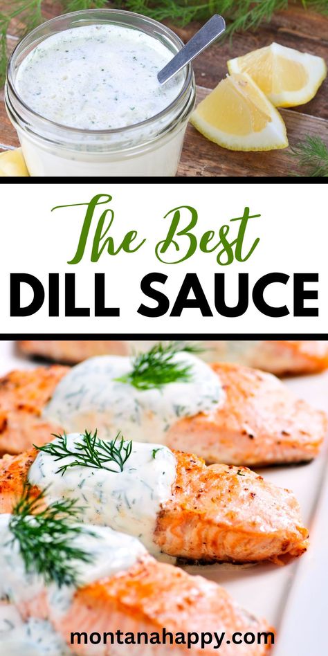 THE BEST Dill Sauce for Salmon | Montana Happy Dill White Sauce, Mustard And Dill Sauce, Grilled Salmon Skewers With Dill Sauce, Grilled Salmon Skewers With Creamy Dill Sauce, Sauce For Trout, Salmon Sauces, Garlic Dill Sauce, Salmon Sauce, Salmon Dill