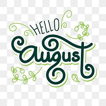 August Word, August Lettering, August Clipart, Handwriting Cute, Hello Text, Calendar Design Inspiration, Arts Month, Cute Typography, Hello Greeting