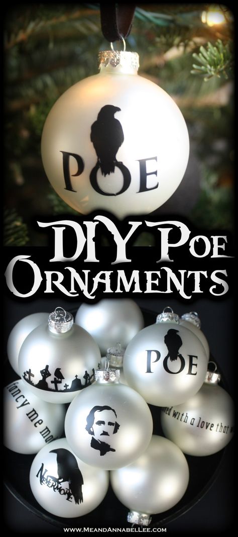 DIY Edgar Allan Poe Christmas Ornaments | Raven | Nevermore | Annabel Lee | www.MeandAnnabelLee.com Nevermore Annabel, Spooky Cricut, Gothic Xmas, Goth It Yourself, Gothic Diy, Poe Boy, Merry Creepmas, Gothic Crafts, Hail Santa