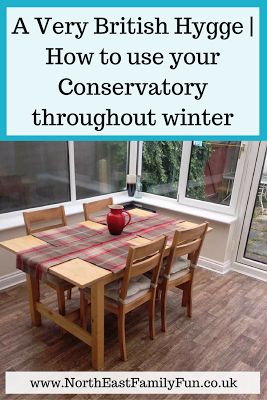 A Very British Hygge | How to use your Conservatory throughout winter Hygge Conservatory, Scandi Conservatory, Winter Conservatory, Conservatory Decor, North East, Being Used, Outdoor Table, Family Fun, How To Use